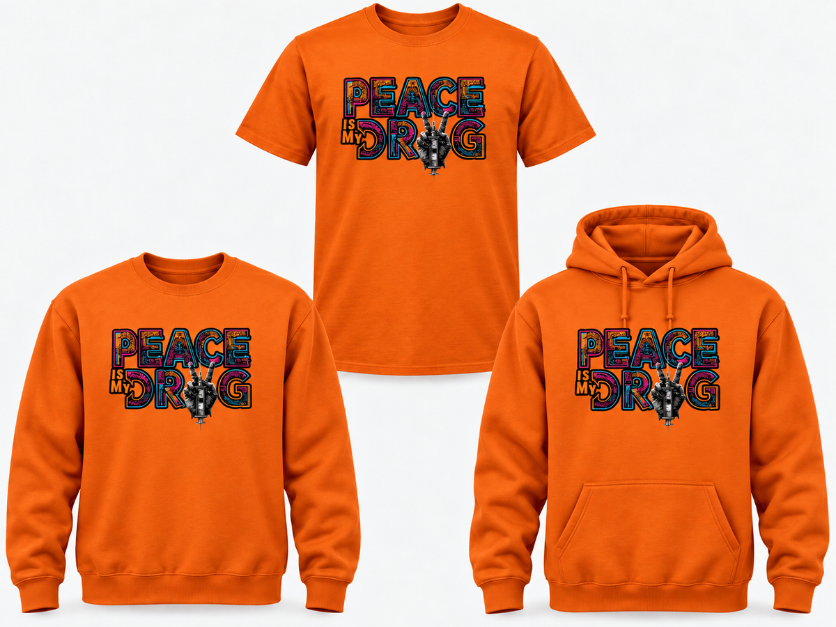 Peace Is My Drug orange tee sweatshirt and hoodie mockup