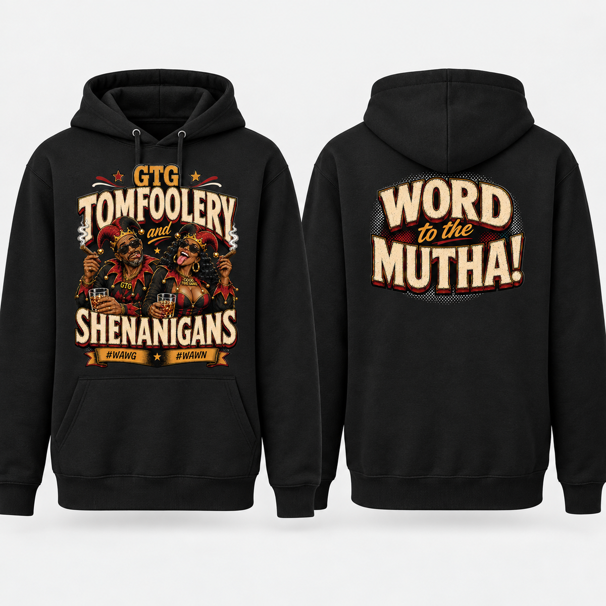 GTG Tomfoolery and Shenanigans black hoodie front and back mockup