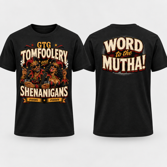 GTG Tomfoolery and Shenanigans black tee front and back mockup