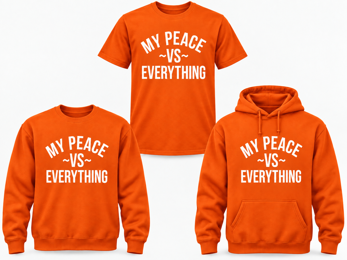 My Peace vs Everything orange tee sweatshirt and hoodie mockup with white design